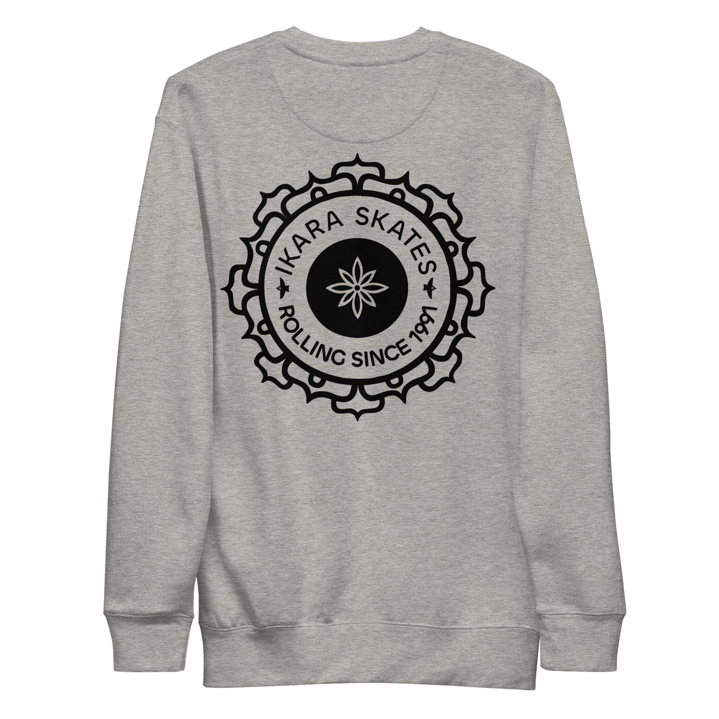 "Rolling since 1991" sweatshirt